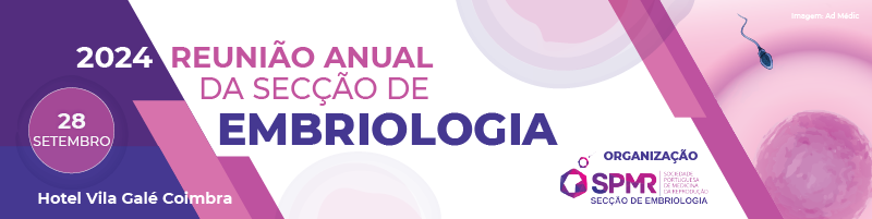 Reunio Anual da Seco de Embriologia 2024