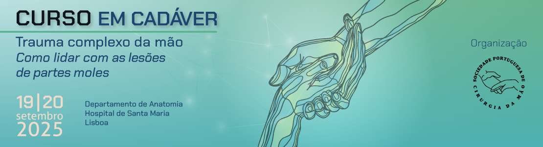 CURSO EM CADÁVER Trauma complexo da mão. Como lidar com as lesões de partes moles?