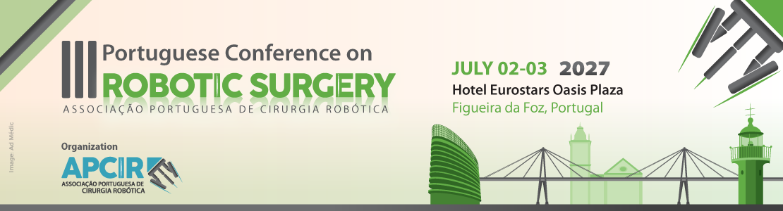 III Portuguese Conference on Robotic Surgery