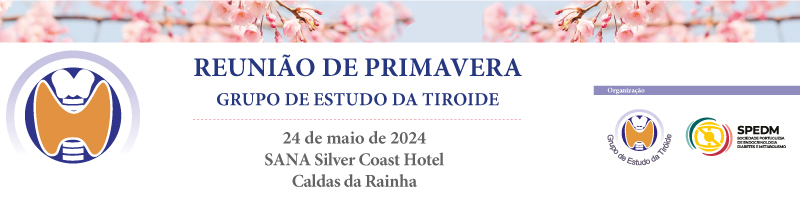 Reunio de Primavera do Grupo de Estudo da Tiroide