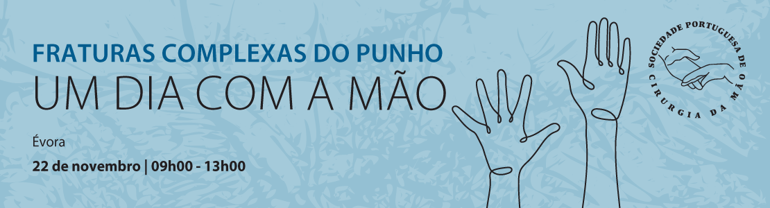 Um dia com a Mão Fraturas complexas do punho