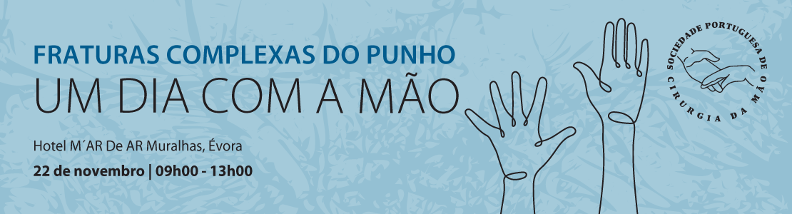 Um dia com a Mão Fraturas complexas do punho